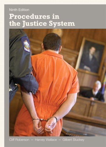 Procedures In The Justice System by Cliff Roberson