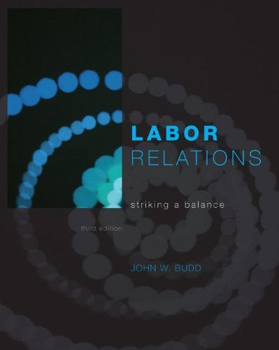 Labor Relations by John Budd