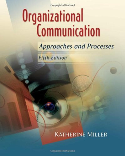 Organizational Communication by Katherine Miller