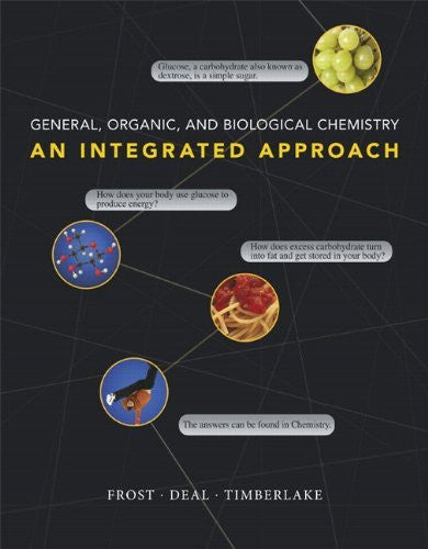 General Organic And Biological Chemistry by Laura D Frost