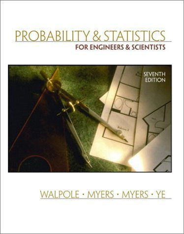 Probability And Statistics For Engineers And Scientists by Walpole