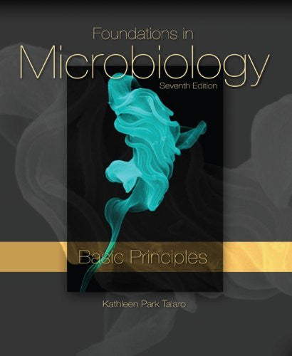 Foundations In Microbiology Basic Principles by Kathleen Park Talaro