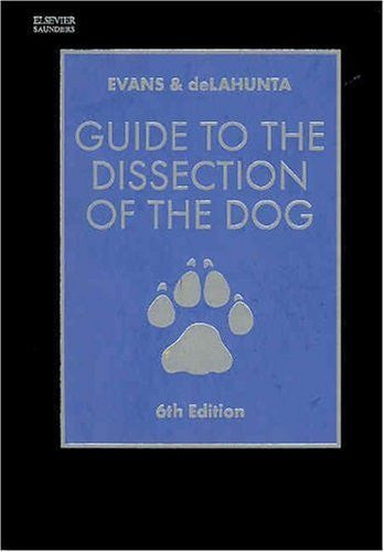 Guide To The Dissection of The Dog by Howard Evans