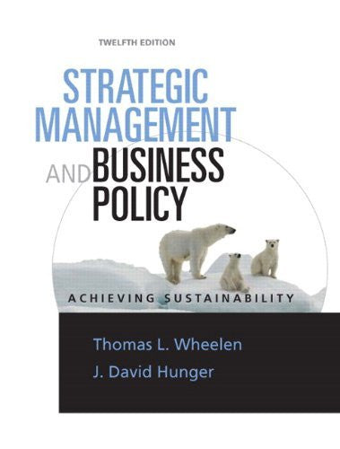 Strategic Management And Business Policy by Thomas L Wheelen