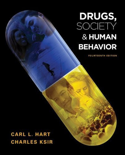 Drugs Society And Human Behavior by Carl Hart