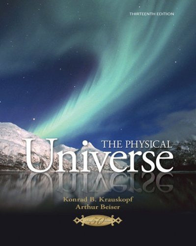 The Physical Universe by Konrad Krauskopf