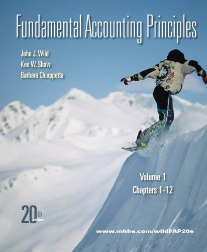 Fundamental Accounting Principles Volume 1 by John Wild
