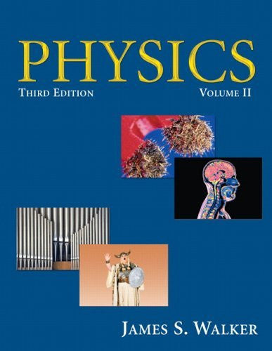Physics Volume 2 by James S Walker
