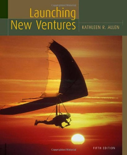 Launching New Ventures by Kathleen R Allen
