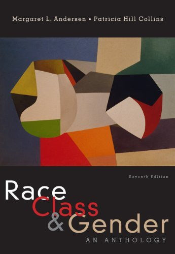 Race Class And Gender An Anthology by Margaret L Andersen