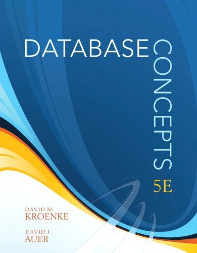 Database Concepts by David M Kroenke