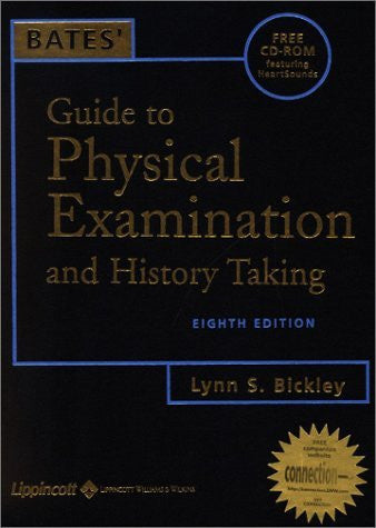 Bates' Guide To Physical Examination And History Taking by Bickley