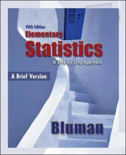 Elementary Statistics A Step By Step Approach Brief Version by Bluman