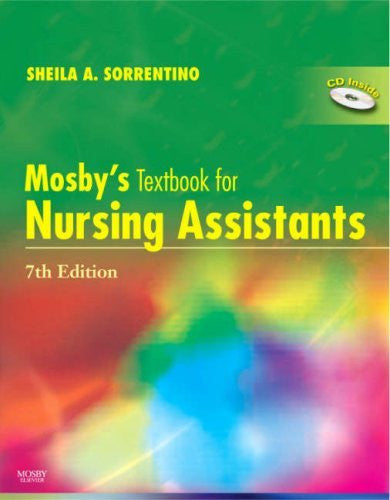 Mosby's Textbook For Nursing Assistants by Sheila A Sorrentino PhD RN