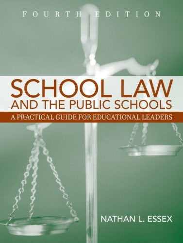 School Law And The Public Schools by Nathan L Essex