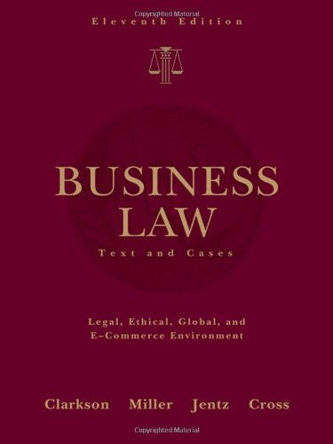 Business Law by Kenneth W Clarkson
