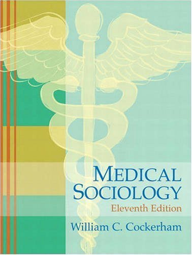 Medical Sociology by William C Cockerham