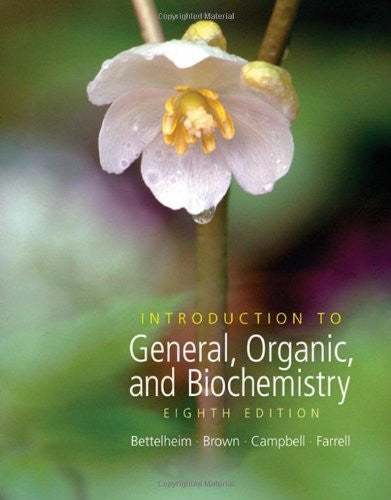 Introduction To General Organic And Biochemistry by Bettelheim