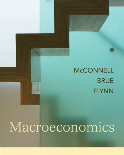 Macroeconomics by Campbell R McConnell