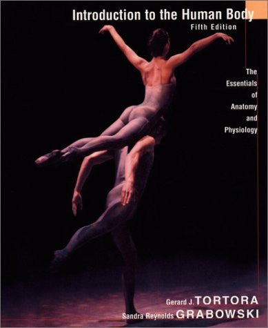 Introduction To The Human Body by Gerard J Tortora