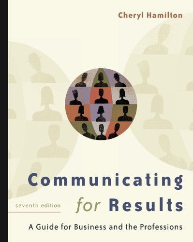 Communicating For Results by Cheryl Hamilton