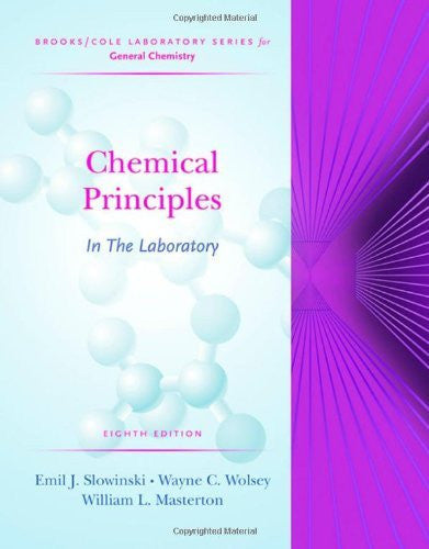 Chemical Principles In The Laboratory by Emil Slowinski