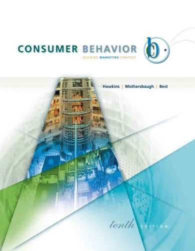 Consumer Behavior Building Marketing Strategy by Delbert Hawkins