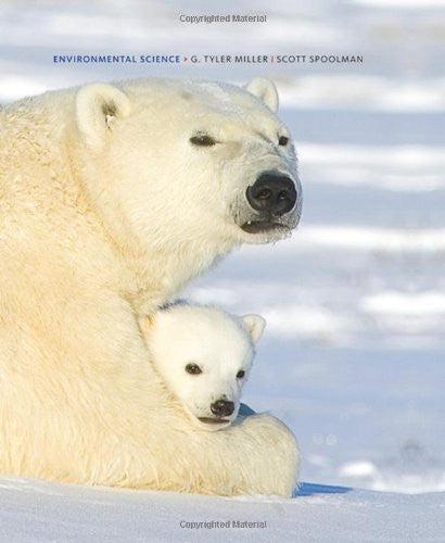 Environmental Science by G Tyler Miller