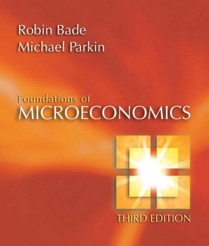 Foundations of Microeconomics by Robin Bade