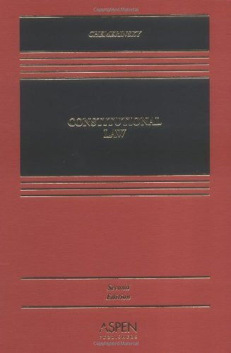 Constitutional Law by Erwin Chemerinsky