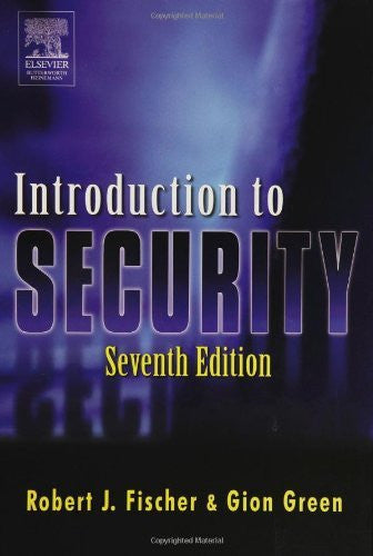 Introduction To Security by Robert Fischer