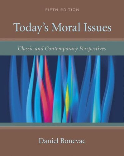 Today's Moral Issues by Daniel Bonevac