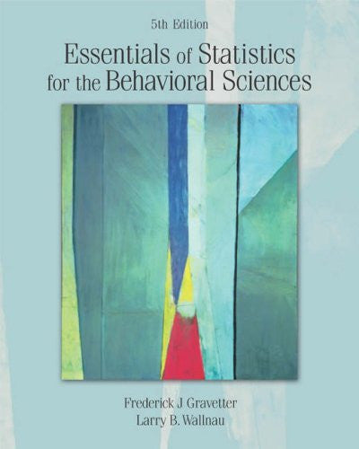 Essentials of Statistics For The Behavioral Sciences by Gravetter