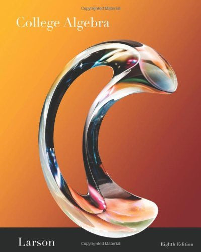 College Algebra by Ron Larson