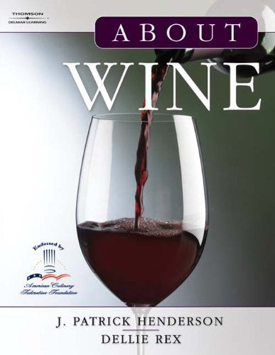 About Wine by J Patrick Henderson