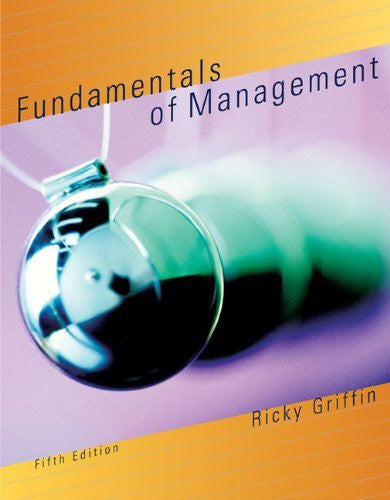 Fundamentals of Management by Ricky W Griffin