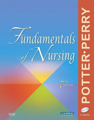 Fundamentals of Nursing by Patricia A Potter FAAN
