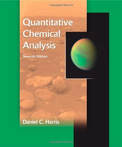 Quantitative Chemical Analysis by Daniel C Harris