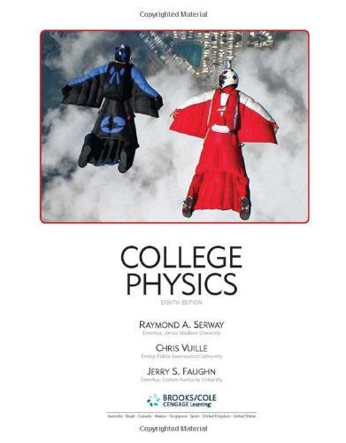 College Physics by Raymond A Serway