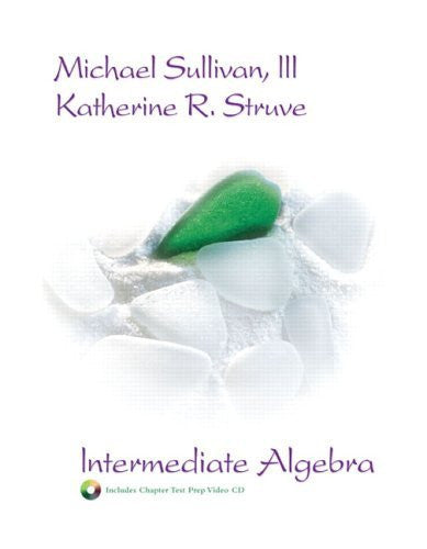 Intermediate Algebra by Michael Sullivan