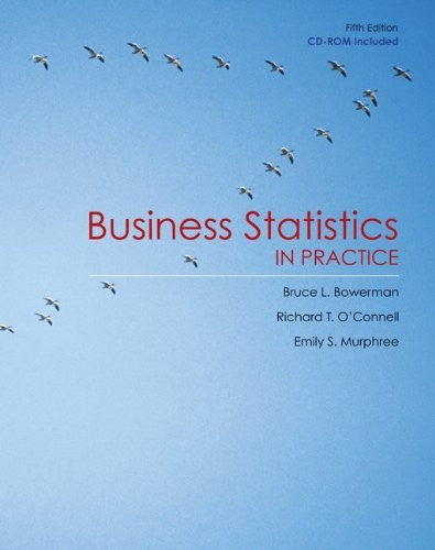Business Statistics In Practice by Bruce Bowerman
