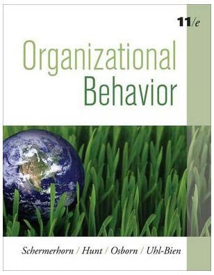Organizational Behavior by John R Schermerhorn