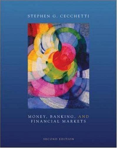 Money Banking And Financial Markets by Stephen Cecchetti / Ball