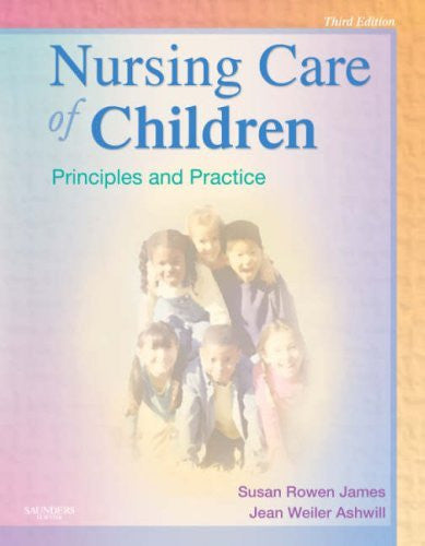 Nursing Care of Children by Susan R James N RN