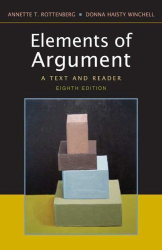 The Elements of Argument by Annette T Rottenberg