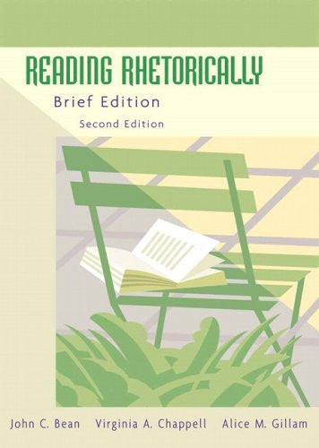 Reading Rhetorically by John C Bean