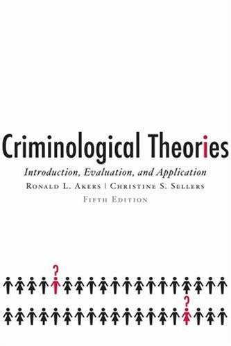 Criminological Theories by Ronald L Akers