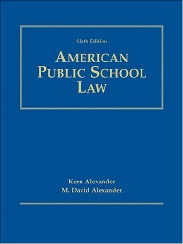 American Public School Law by Kern Alexander