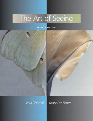 Art of Seeing by Paul J Zelanski