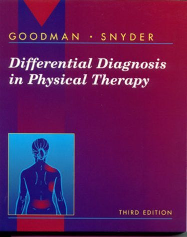 Differential Diagnosis In Physical Therapy by Goodman